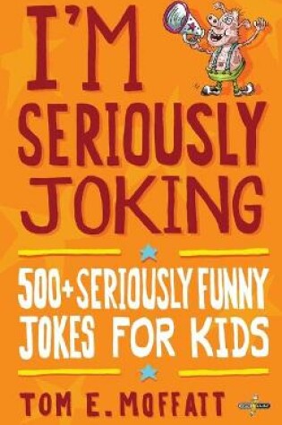 Cover of I'm Seriously Joking