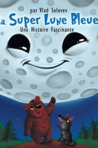 Cover of La Super Lune Bleue