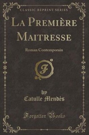 Cover of La Première Maitresse
