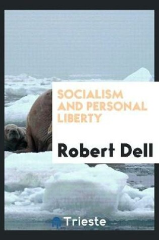 Cover of Socialism and Personal Liberty