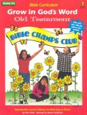 Cover of Grow in God's Word-Old Testament
