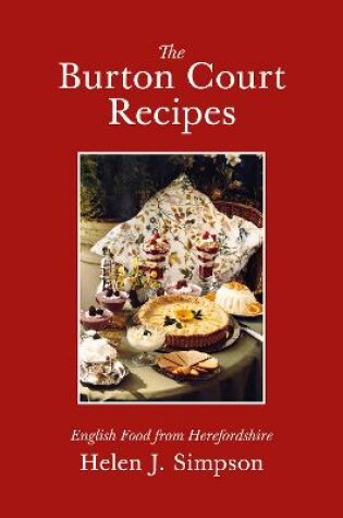 Cover of The Burton Court Recipes