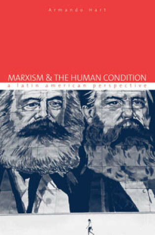 Cover of Marxism And The Human Condition