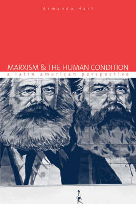 Book cover for Marxism And The Human Condition