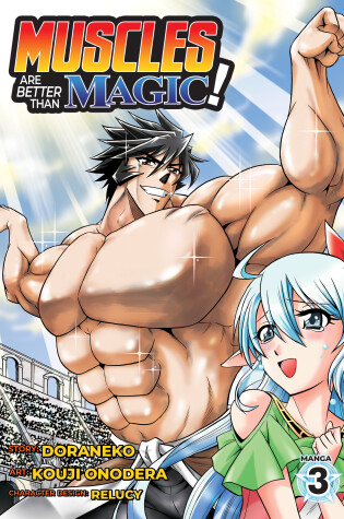 Cover of Muscles are Better Than Magic! (Manga) Vol. 3