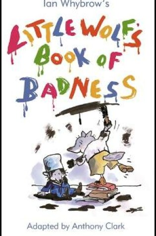 Cover of Little Wolf's Book of Badness