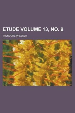 Cover of Etude Volume 13, No. 9