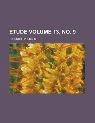 Book cover for Etude Volume 13, No. 9