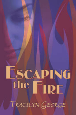 Cover of Escaping the Fire