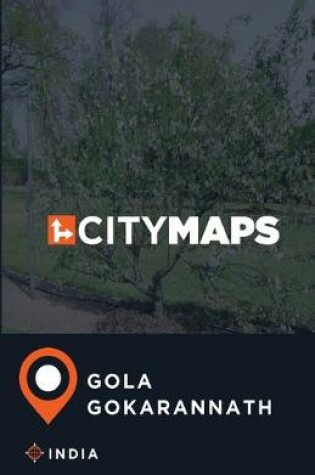 Cover of City Maps Gola Gokarannath India