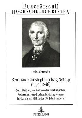 Book cover for Bernhard Christoph Ludwig Natorp (1774-1846)