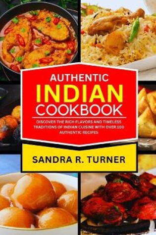 Cover of Authentic Indian Cookbook