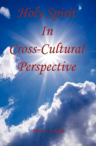 Cover of Holy Spirit in Cross-Cultural Perspective