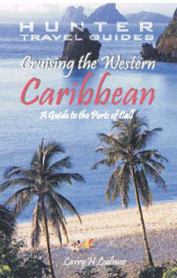 Book cover for Cruising the Western Caribbean