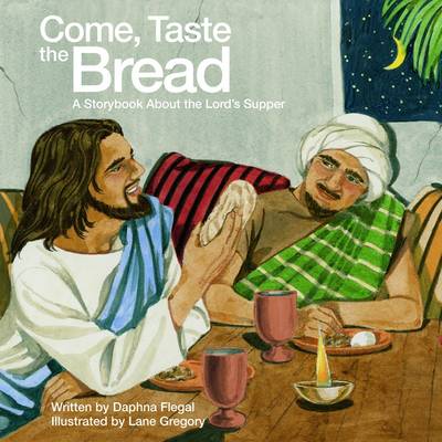 Book cover for Come Taste the Bread