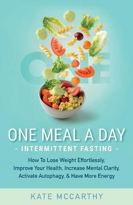 Book cover for One Meal A Day Intermittent Fasting