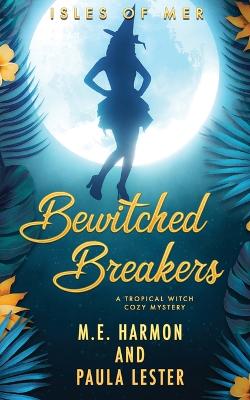 Book cover for Bewitched Breakers
