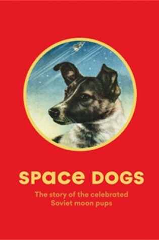 Cover of Space Dogs