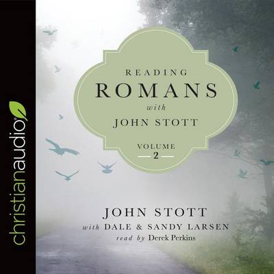 Book cover for Reading Romans with John Stott, Volume 2