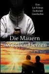 Book cover for Die Mauern zwischen Herzen