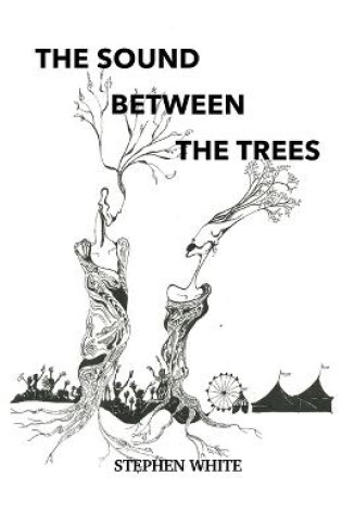 Cover of The Sound Between The Trees