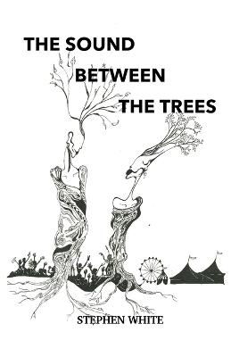Book cover for The Sound Between The Trees