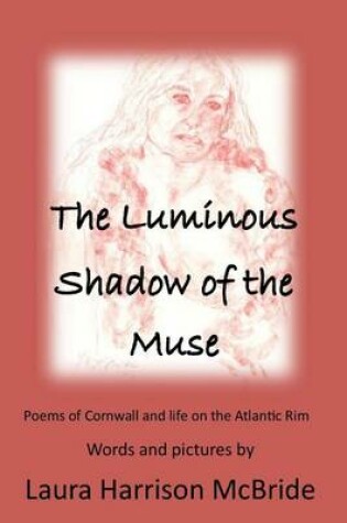 Cover of The Luminous Shadow of the Muse