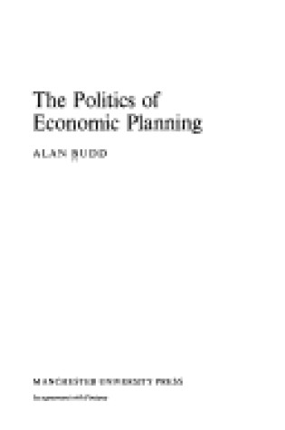 Cover of Politics of Economic Planning