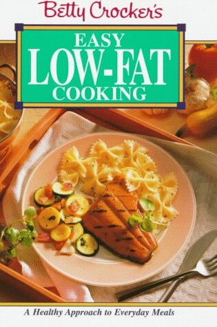 Cover of Betty Crocker's Easy Low-Fat Cooking