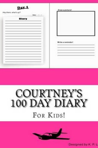 Cover of Courtney's 100 Day Diary