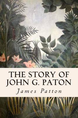 Book cover for The Story of John G. Paton