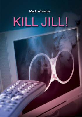Book cover for Kill Jill!