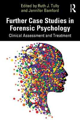 Book cover for Further Case Studies in Forensic Psychology