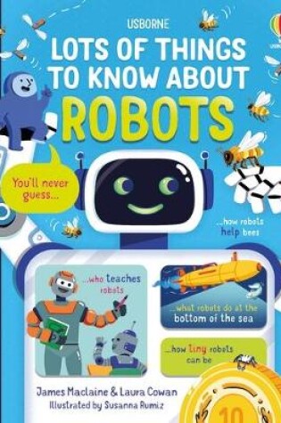 Cover of Lots of Things to Know About Robots