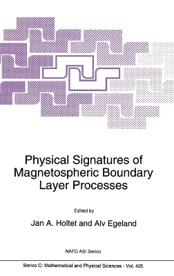 Cover of Physical Signatures of Magnetospheric Boundary Layer Processes