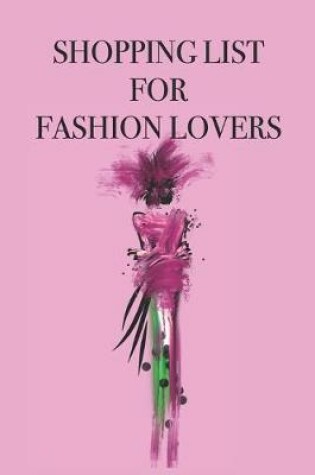 Cover of Shopping List for Fashion Lovers