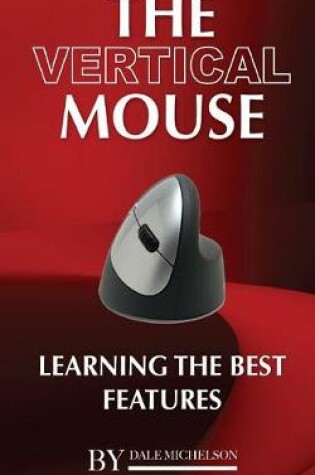 Cover of The Vertical Mouse