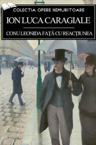 Cover of Conu Leonida Față Cu Reactiunea