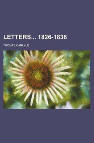 Cover of Letters 1826-1836