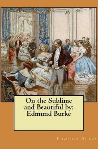 Cover of On the Sublime and Beautiful by