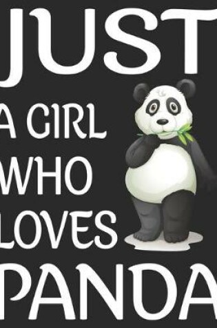 Cover of Just A Girl Who Loves Panda