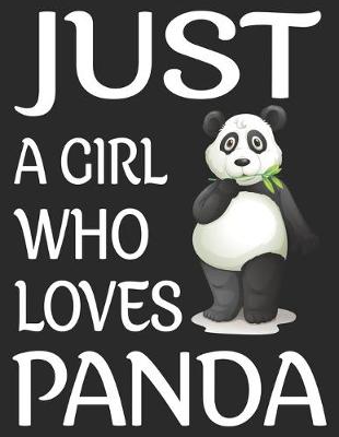 Book cover for Just A Girl Who Loves Panda