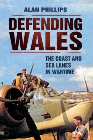 Cover of Defending Wales