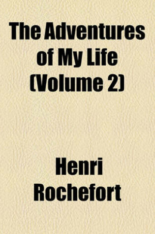 Cover of The Adventures of My Life (Volume 2)