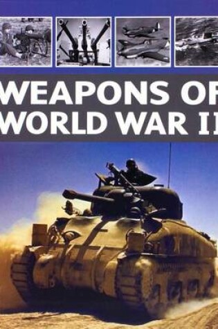 Cover of Weapons of World War II