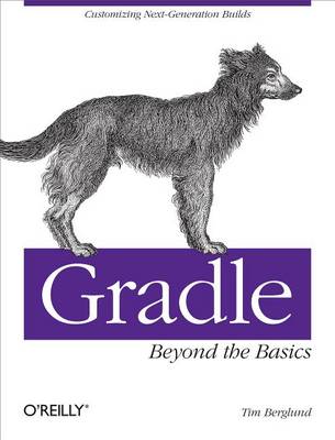 Book cover for Gradle Beyond the Basics