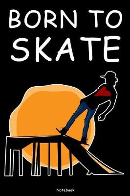 Book cover for Born to Skate
