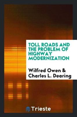 Book cover for Toll Roads and the Problem of Highway Modernization