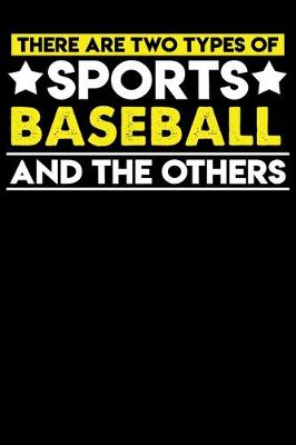 Book cover for There are two types of sports Baseball and the others