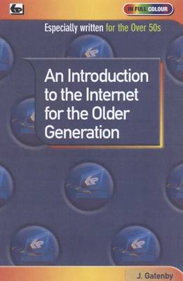 Book cover for An Introduction to the Internet for the Older Generation